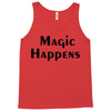 magic happens Tank Top