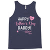 Happy Fathers Day Daddy Tank Top