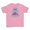 The Best Poppy Was Born In February Youth Tee