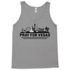 Pray for Las Vegas Tank Top
