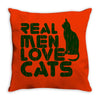 real men love cats, funny quote Throw Pillow