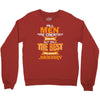 all men are created equal but only the best are born in january 1 Crewneck Sweatshirt