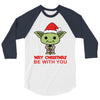 may christmas be with you 3/4 Sleeve Shirt