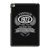 vintage quality without compromise 1972 aged to perfection iPad Mini 4