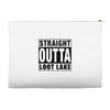straight outta loot lake Accessory Pouches