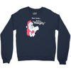 santa define naughty Crewneck Sweatshirt