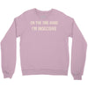 on one hand i'm indecisive Crewneck Sweatshirt