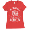 my weekend is all booked Ladies Fitted T-Shirt