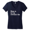 hang on let me overthink this Women's V-Neck T-Shirt