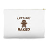 let's get baked Accessory Pouches