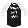 dissent dont relent 3/4 Sleeve Shirt