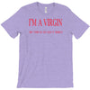 im a virgin T-Shirt