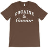 cocaine and caviar T-Shirt
