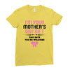 I'm Your Mother's Day Gift Dad Says You're Welcome Baby Girl Ladies Fitted T-Shirt