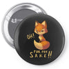 oh, for fox sake Pin-back button