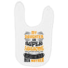 My Daughter Is Super Awesome Her Mother Baby Bibs