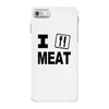 i eat meat iPhone 7 Case