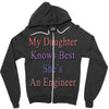 my daughter knows best shes anengineer Zipper Hoodie