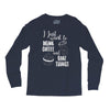 i just want to drink coffee &amp; bake things Long Sleeve Shirts