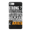 Strong Independent Motivated Aries iPhone 7 Case