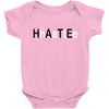 hate Baby Bodysuit