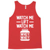 watch me lift watch me Tank Top