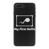 my first selfie iPhone 7 Plus Case