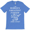 world's greatest farter i mean father T-Shirt