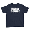 bad &amp; boujee Youth Tee
