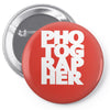 gift for photographer Pin-back button