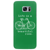 life is a beautiful ride Samsung Galaxy S7 Edge
