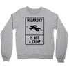 wizardry is not a crime Crewneck Sweatshirt