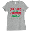don't hate on my christmas music Ladies Fitted T-Shirt
