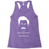 only women shave below the neck Racerback Tank
