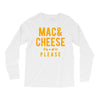 mac and cheese please Long Sleeve Shirts