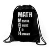 math mental abuse to humans Drawstring Bags