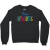 practice kindness Crewneck Sweatshirt