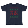 team 10 ugly christmas Toddler T-shirt