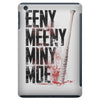 eeny meeny miny moe iPad Mini