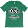 vintage quality without compromise 1990 aged to perfection T-Shirt