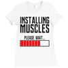 new installing muscle Ladies Fitted T-Shirt
