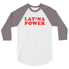Latina Power 3/4 Sleeve Shirt