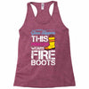 Forget Glass Slippers This Princess Wears Fire Boots Racerback Tank
