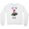 let 'er r Crewneck Sweatshirt