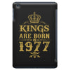kings are born in 1977 iPad Mini