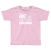 this girl loves christmas Toddler T-shirt