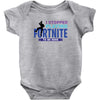 i Stopped Playing Fortnite To Be Here Baby Bodysuit