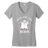 here for the boos Women's V-Neck T-Shirt