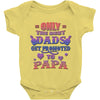 only the best dads get promoted to papa Baby Onesie