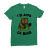 slappa da bass Ladies Fitted T-Shirt